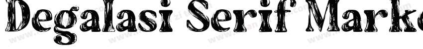 Degalasi Serif Marker字体转换